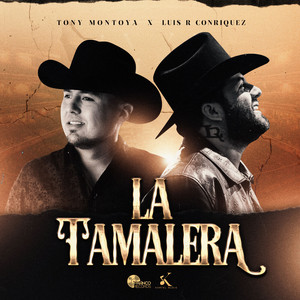 Luis R Conriquez - La Tamalera