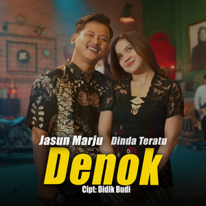 Jasun Marju & Dinda Teratu - Denok
