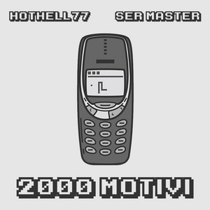 2000 Motivi by HotHeLL77, Ser Master