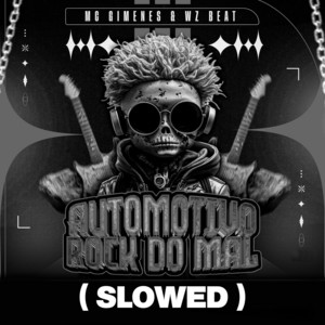 Обкладинка: Automotivo Rock do Mal - SLOWED
