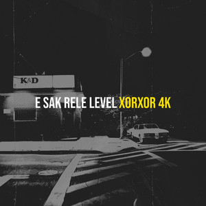 E Sak Rele Level by XorXor 4K, Bosrap The Major
