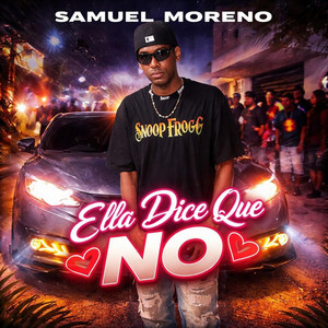 ella dice que no by samuel moreno