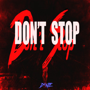 Dont Stop
