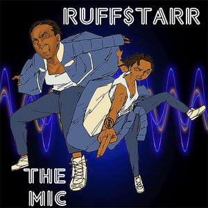 THE MIC by RUFFSTARR