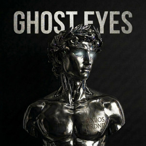 Ghost Eyes - AXIIOS & ORDND Remix by AXIIOS, ORDND