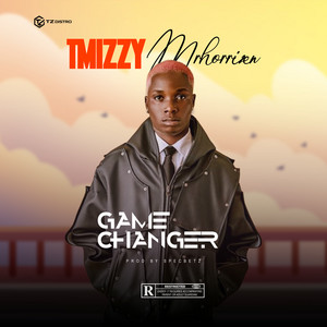 Game Changer by Tmizzy Mrhorrizen