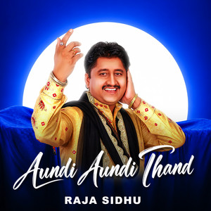 Aundi Aundi Thand by Raja Sidhu