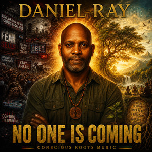 NO ONE IS COMING by Daniel Ray