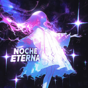 Noche Eterna by Flame Runner, RVNGE