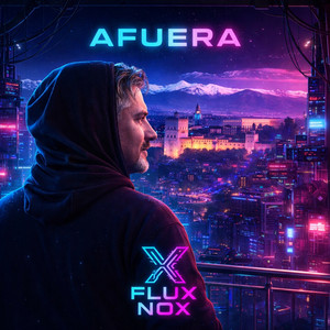 Afuera by FluX NoX