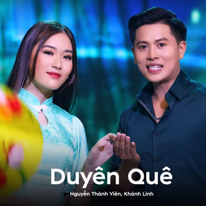 Nguyễn Thành Viên & Khánh Linh - Duyên Quê