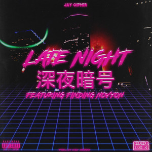 Late Night (feat. Finding Novyon) by Jay Cipher, Finding Novyon