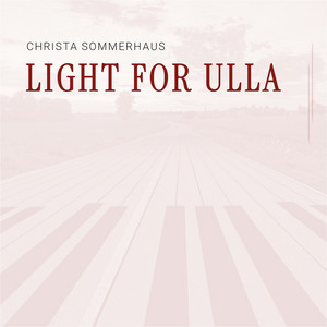 Light for Ulla by Christa Sommerhaus