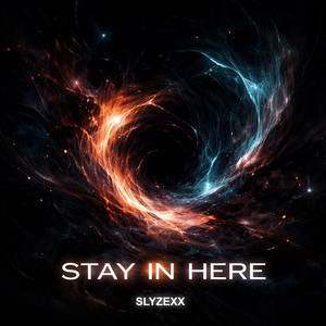 Stay in here by Slyzexx