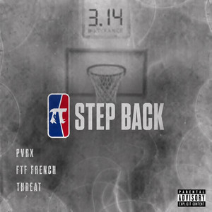 Step Back by Pvrx, FTF French, Threat