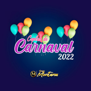 Agrupación Montana - Coplas de Carnaval 2022