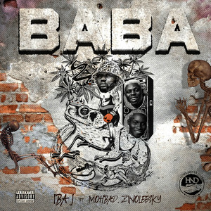 Iba J - Baba (feat. MohBad & Zinoleesky)