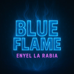 Blue Flame by Enyel la Rabia