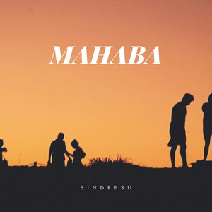 Mahaba by Sindresu