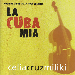 La Cuba Mía (Original Motion Picture Soundtrack) album