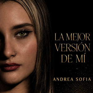 La mejor versión de mí by Andrea Sofia