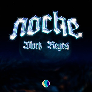 Blvck Reyes - Noche