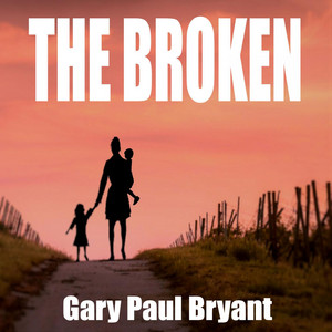 The Broken (Remastered)