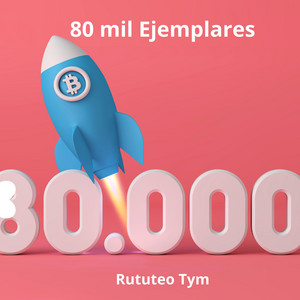 80 mil ejemplares by Rututeo Tym