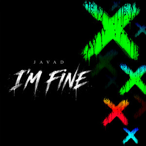 I'm Fine by JAVAD