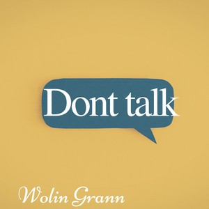 Dont talk by Wolin Grann