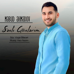 Mebud Ehmedov - Senli Günlerim