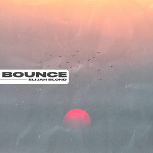 Bounce - undefined | Song Album Cover Artwork