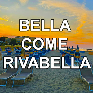 Bella Come Rivabella