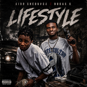 Lifestyle by Kidd shedrack, Bukas G