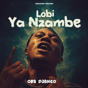 OBA DJANGO - Lobi Ya Nzambe