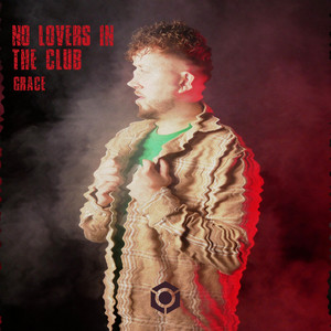 No Lovers in the Club by Grace (DE)