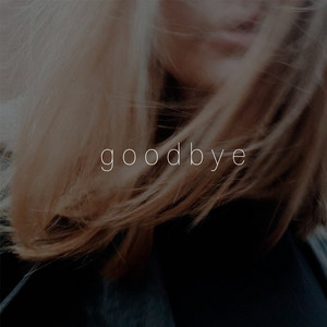 Goodbye by Meedas, Kitxry