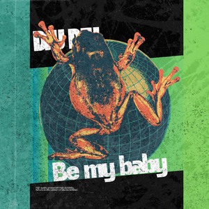 Be My Baby by DJU DJU