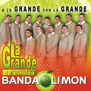 La Venganza De Maria by La Grande De Sinaloa Banda Limon