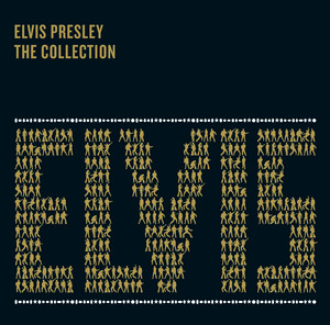 The Collection - Compilation by Elvis Presley | Spotify