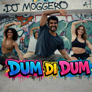 Dum Di Dum by DJ Moggero, Neo Vallo
