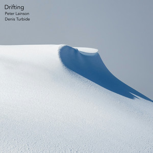 Drifting by Peter Lainson, Denis Turbide
