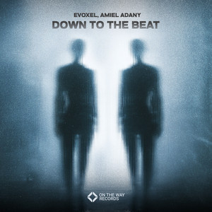 Down to the Beat by Evoxel, Amiel Adany