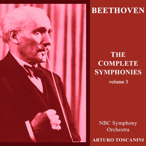 Beethoven: The Complete Symphonies, Vol. 3 (Stereo Remastered) album