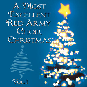 A Most Excellent Red Army Chorus Christmas, Vol. 1 album