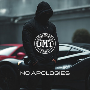 NO APOLOGIES by ONI MODE TRAP