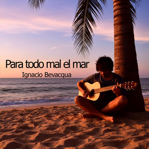 Para Todo Mal El Mar