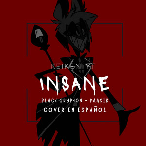 Insane (Based on Hazbin Hotel) [Spanish Cover]