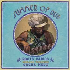 Curly Locks Dub by Roots Radics, NINJAH ROCKERZ, GachaMedz