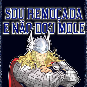 MC gordinho - Sou Remoçada e Não Dou Mole